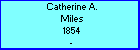 Catherine A. Miles