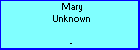 Mary Unknown