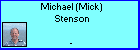 Michael (Mick) Stenson